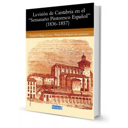 LA VISIÓN DE CANTABRIA EN EL "SEMANARIO PINTORESCO ESPAÑOL" (1836-1857)